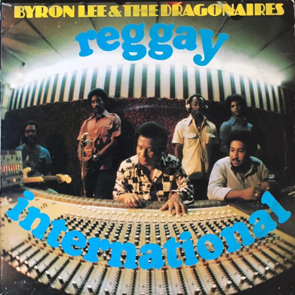 Byron Lee & The Dragonaires - Reggay International - Image 3