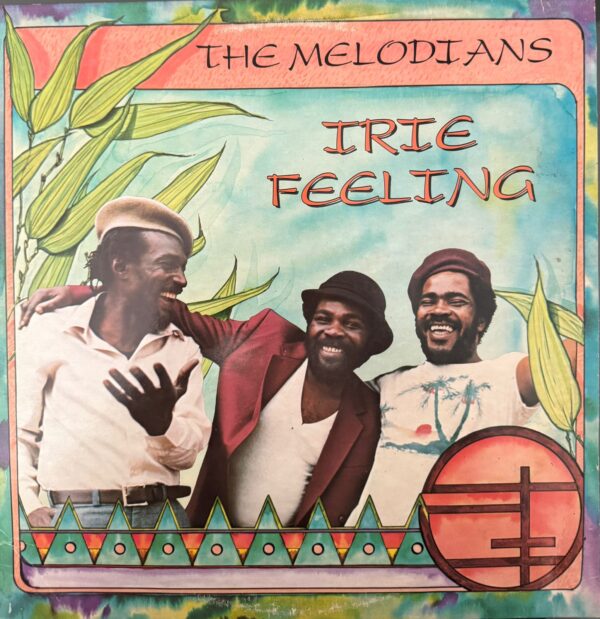 The Melodians ‎– Irie Feeling